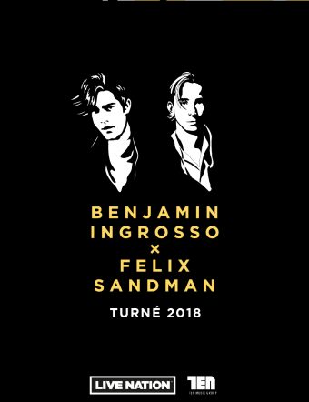 BENJAMIN INGROSSO x FELIX SANDMAN