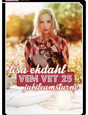 Lisa Ekdahl - Vem Vet 25 år
